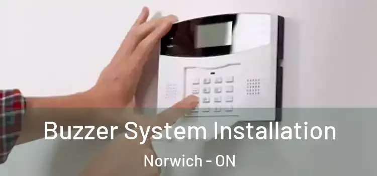 Buzzer System Installation Norwich - ON
