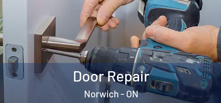 Door Repair Norwich - ON