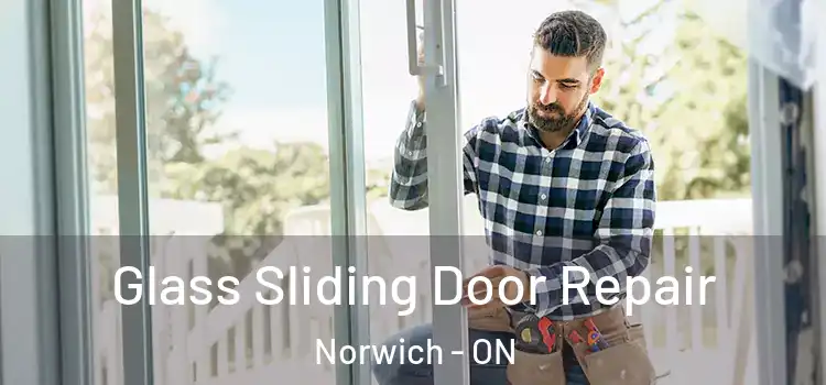 Glass Sliding Door Repair Norwich - ON