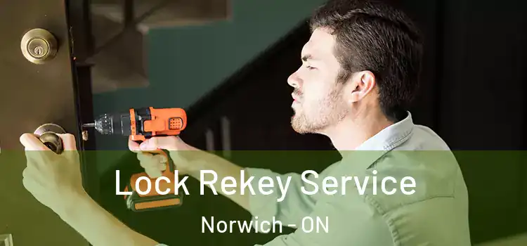 Lock Rekey Service Norwich - ON